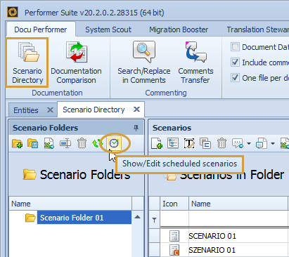 Schedule Scenario option in the Scenario Dictionary of the Performer Suite