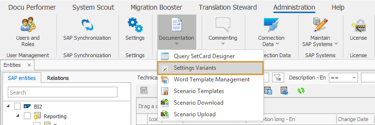 Settings Variants in the Documentation Dropdown of the Administration Ribbon